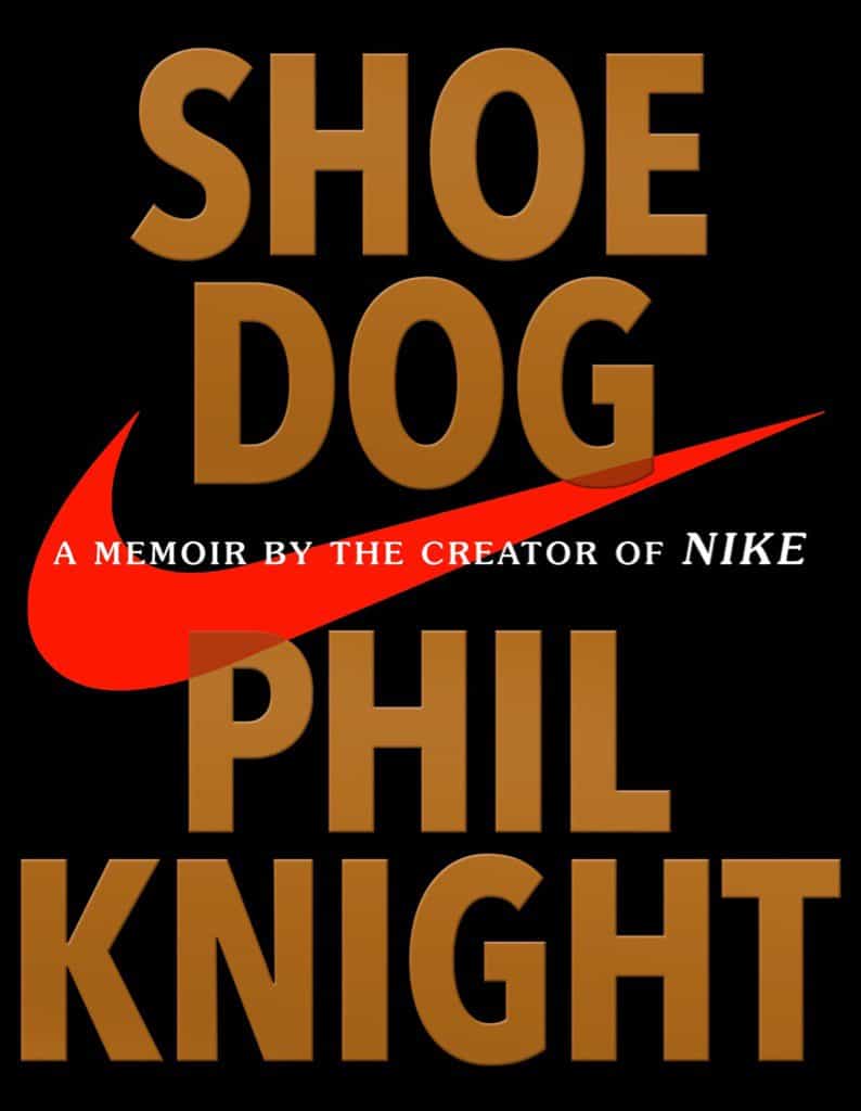 Shoe Dog by Phil Knight Book Review