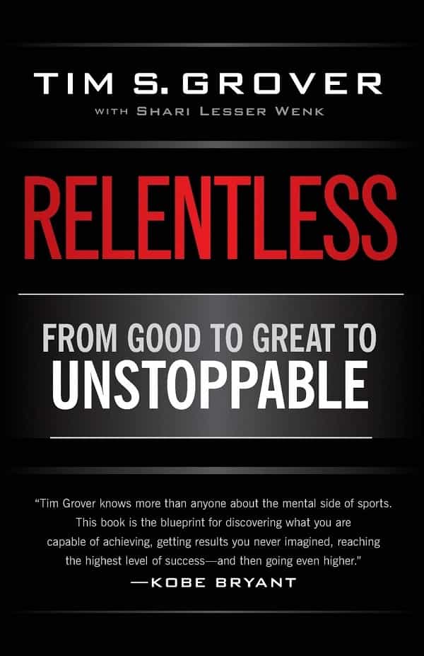 Mental Toughness Books for Athletes - Relentless by Tim Grover