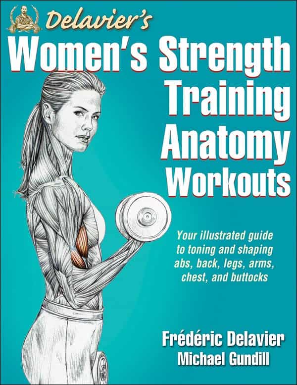 Best Fitness Books Women - Delaviers Women's Strength Training Anatomy Workouts