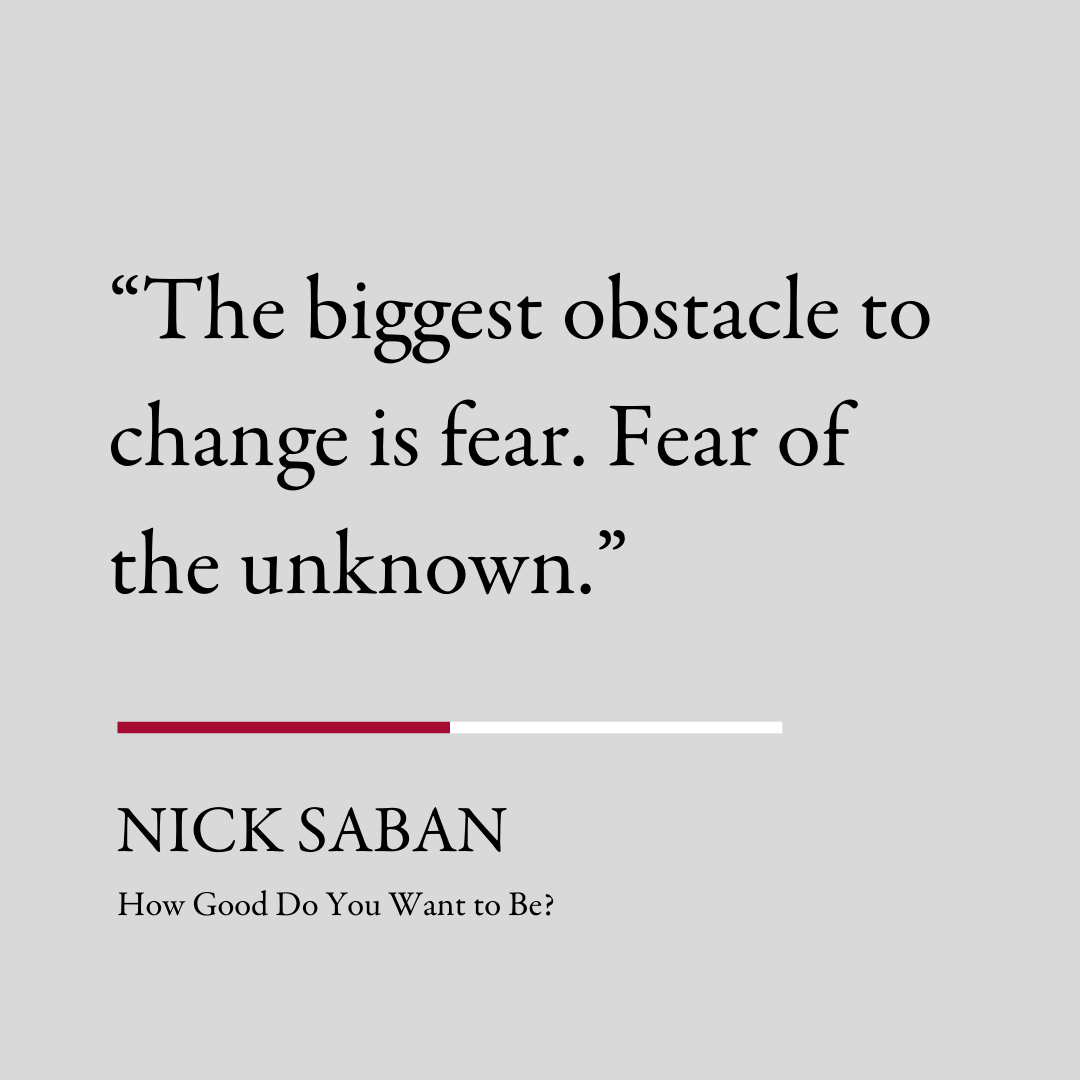 How Good Do You Want to Be - Nick Saban
