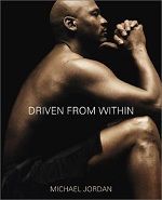 Michael Jordan Driven from Within Book Review