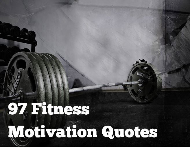 Fitness Motivation Quotes