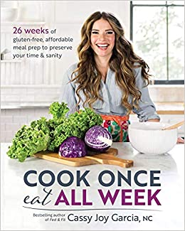 Best Meal Prep Books - Cook Once Eat All Week