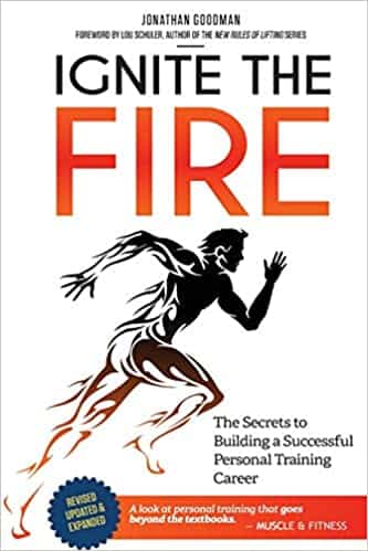 Books for Personal Trainers - Ignite the Fire by Jonathan Goodman