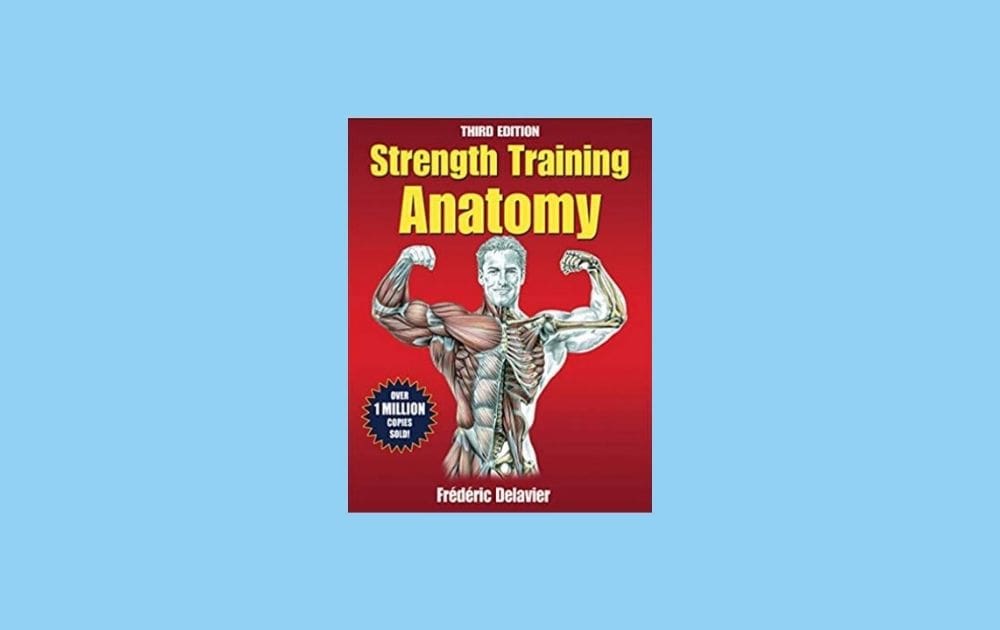 Gifts for Weightlifters - Strength Training Anatomy